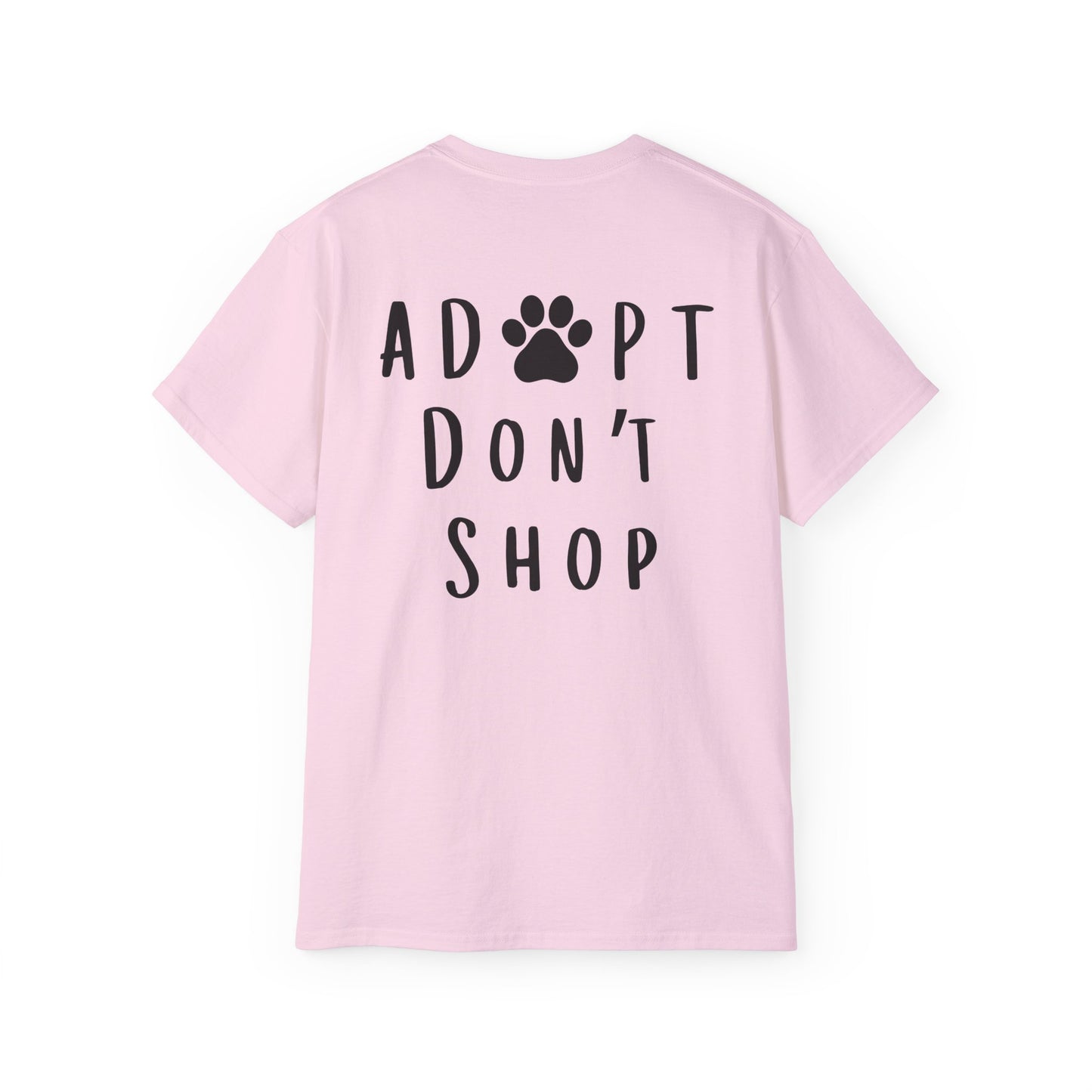 "Adopt Don't Shop" Unisex Tee