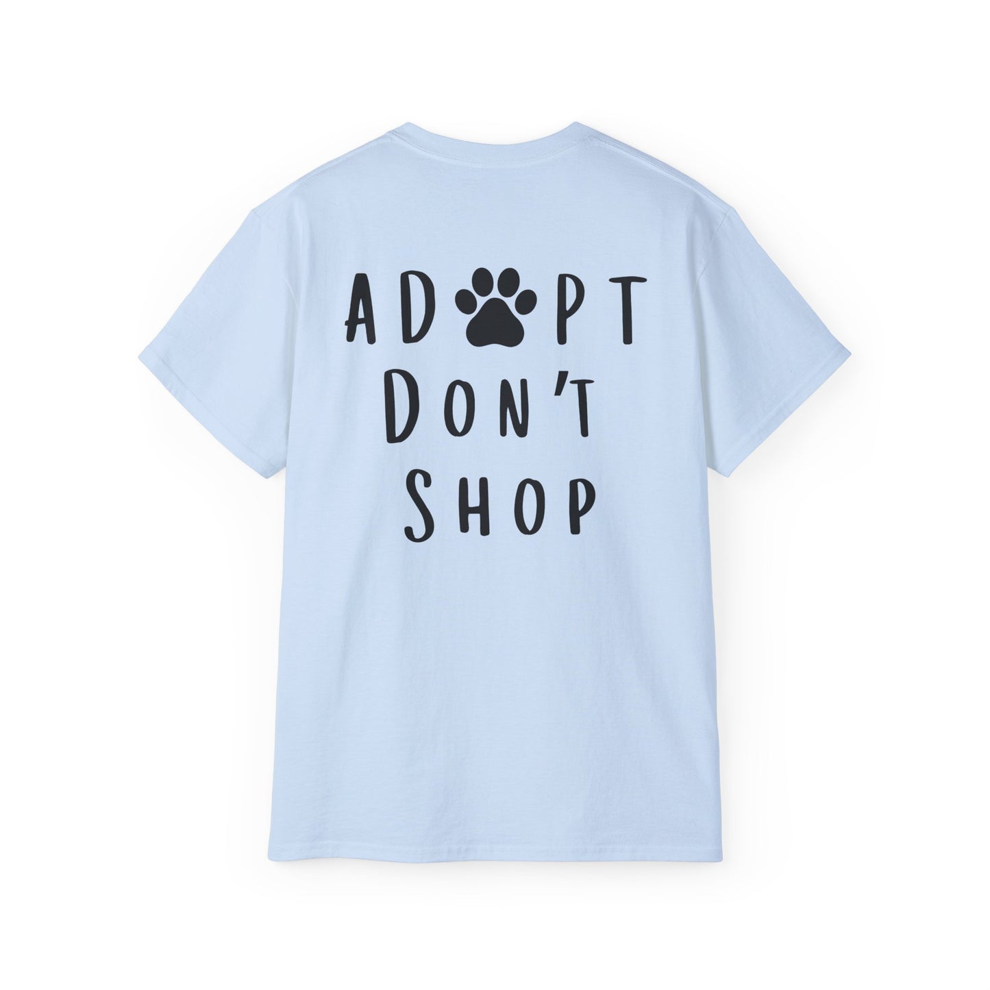 "Adopt Don't Shop" Unisex Tee